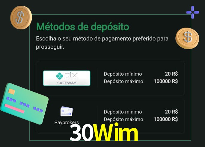 O cassino 30Wim oferece uma grande variedade de métodos de pagamento